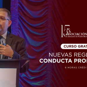 Curso obligatorio Nuevas Reglas de Conducta Profesional